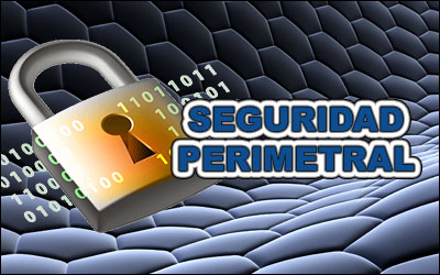 Seguridad Perimetral